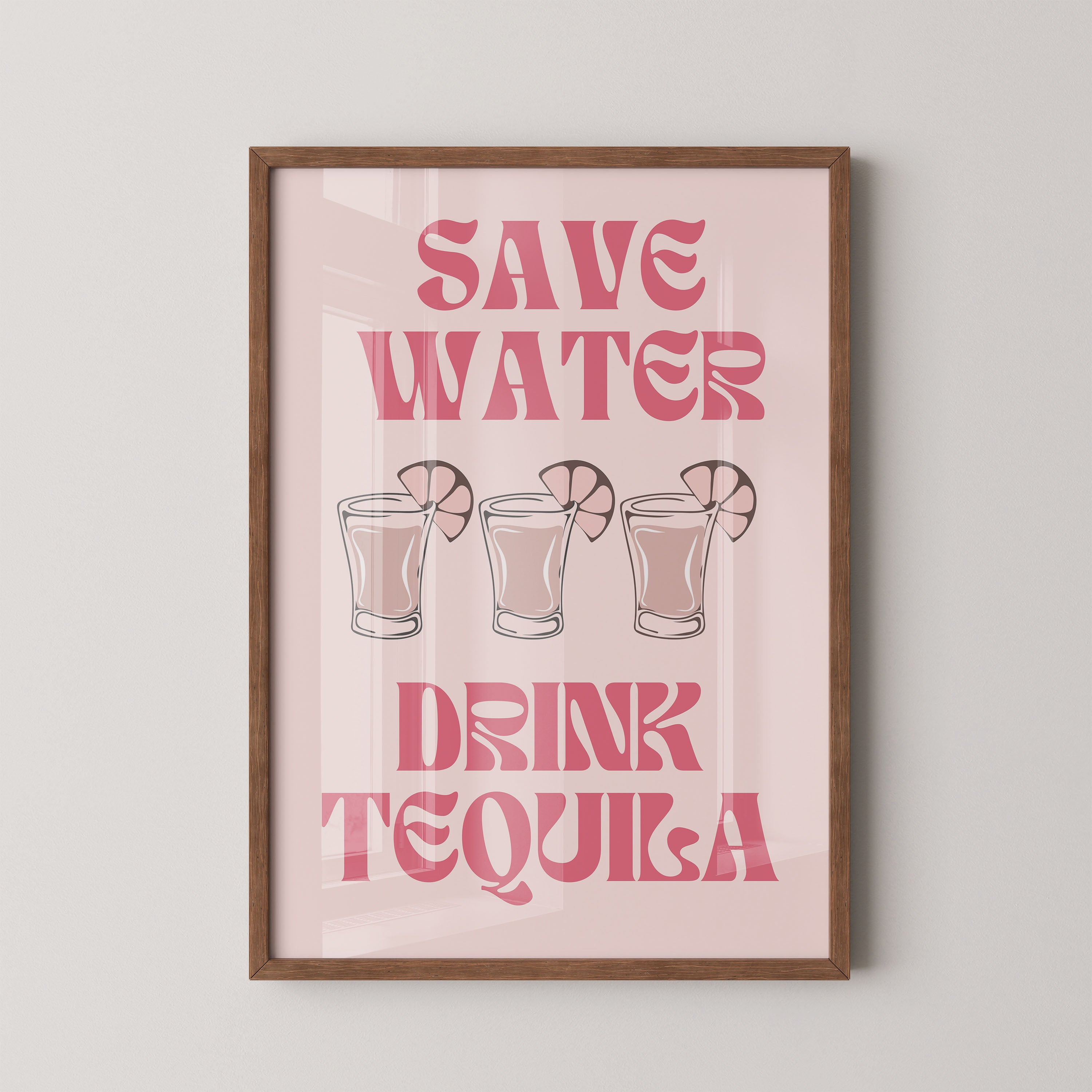 Save Water Drink Tequila Typography