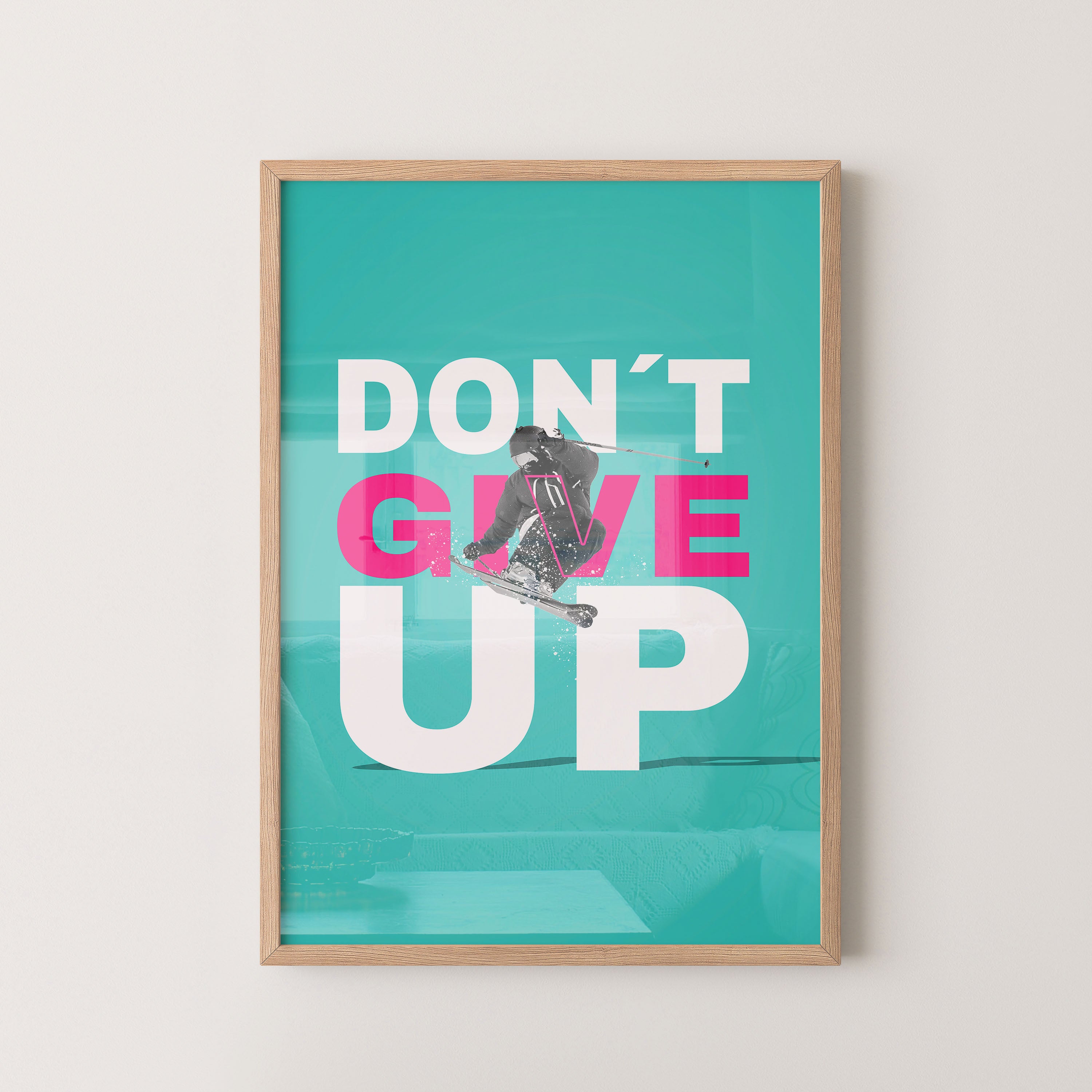 Don’t Give Up – Ski Motivation Poster
