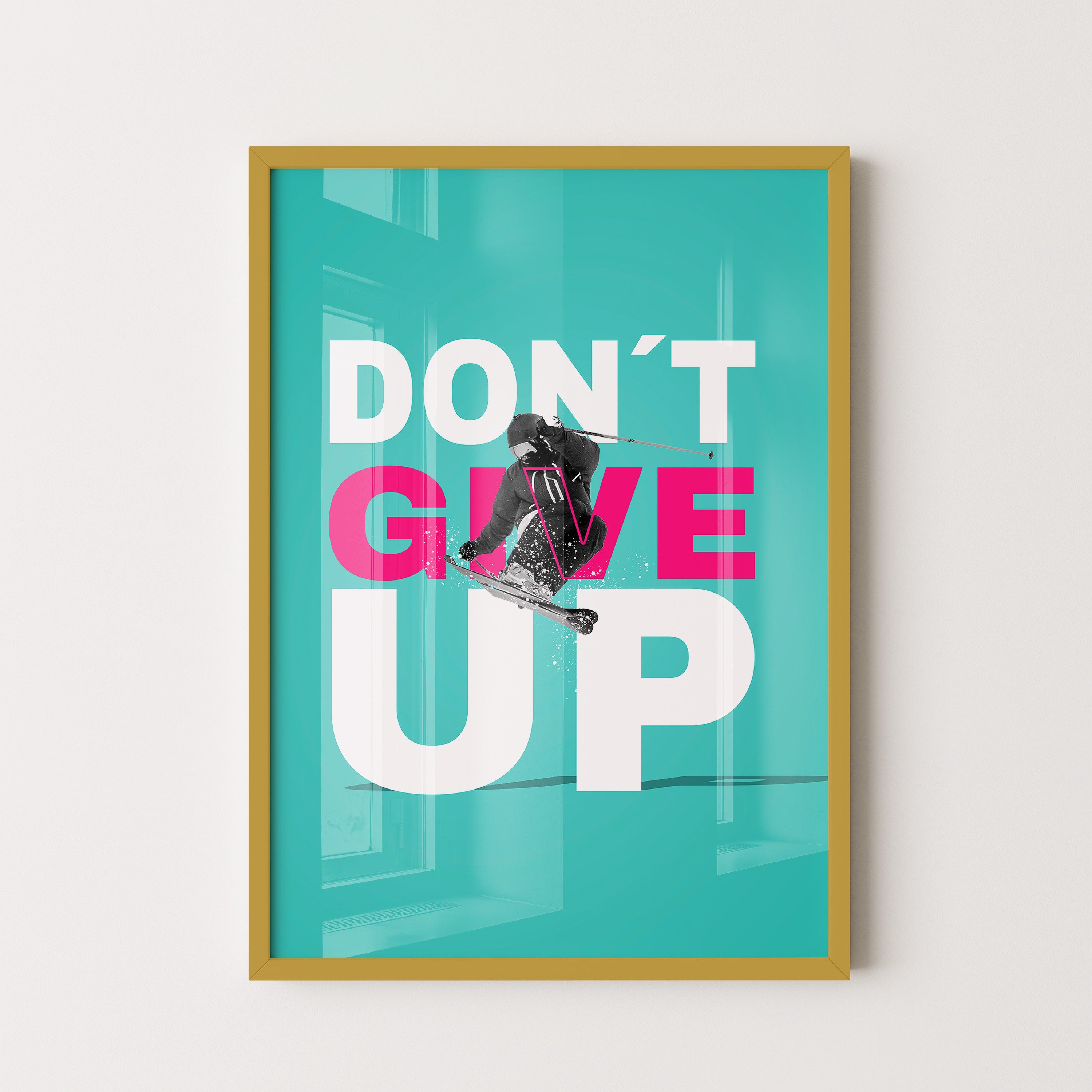 Don’t Give Up – Ski Motivation Poster
