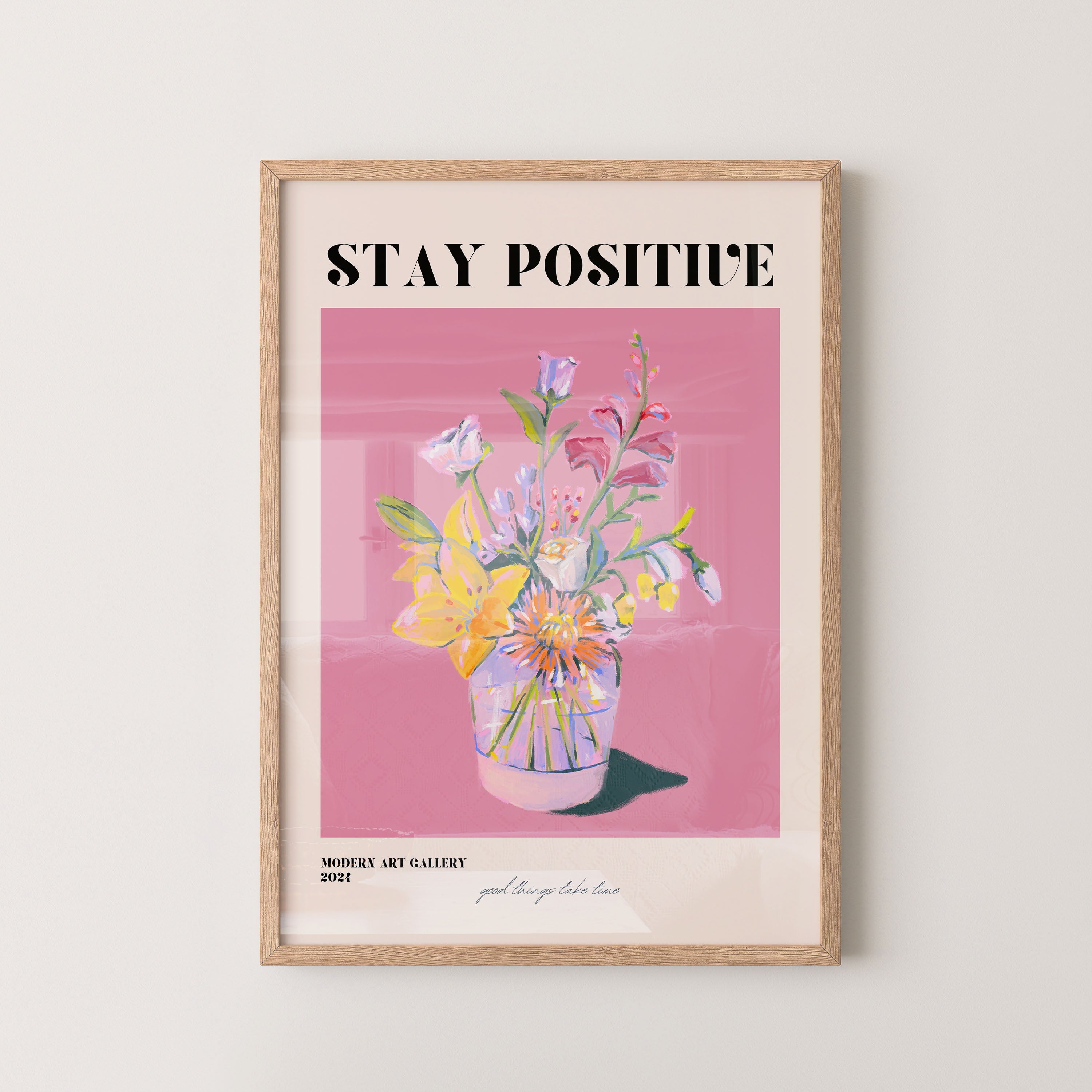 Stay positive – floral art print