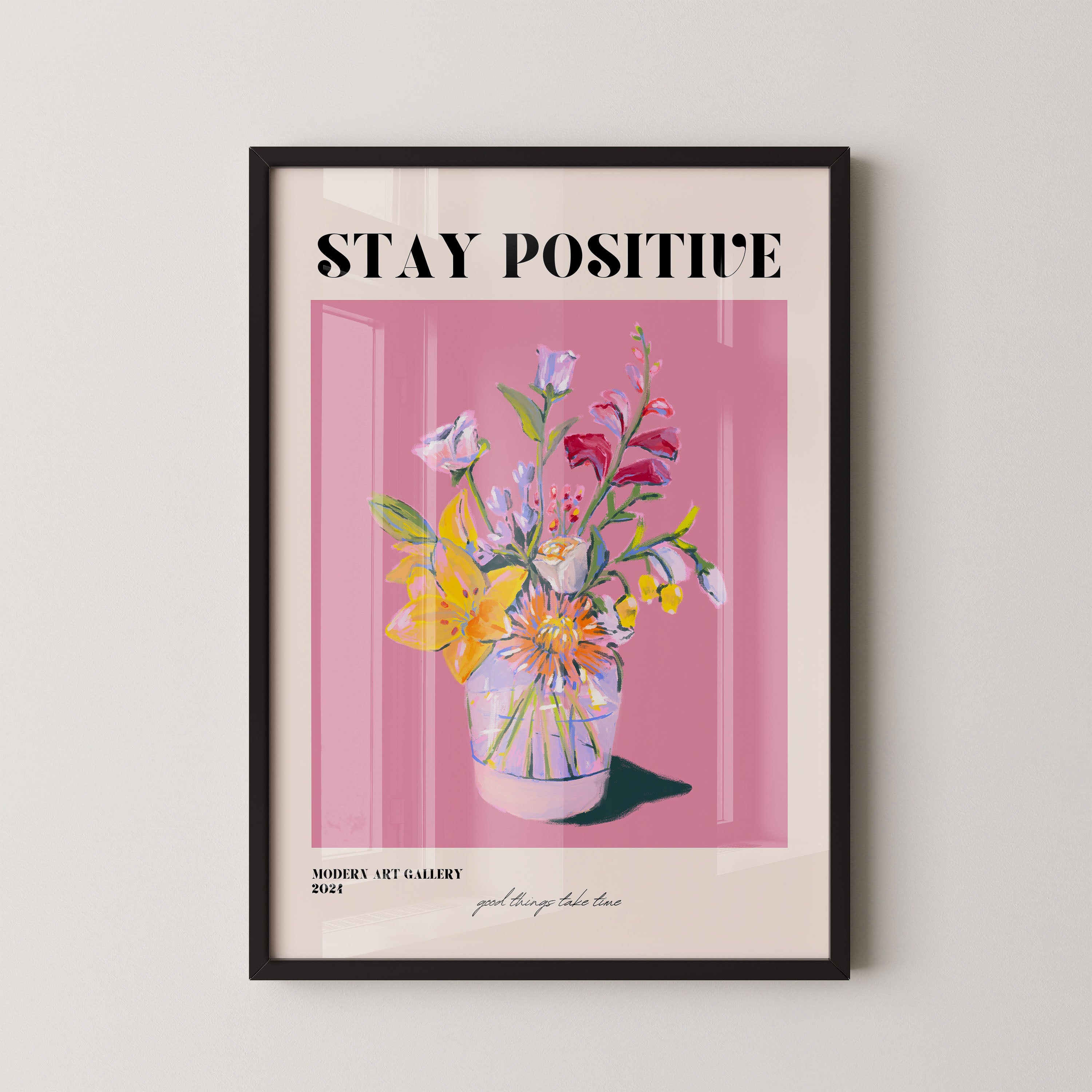 Stay positive – floral art print
