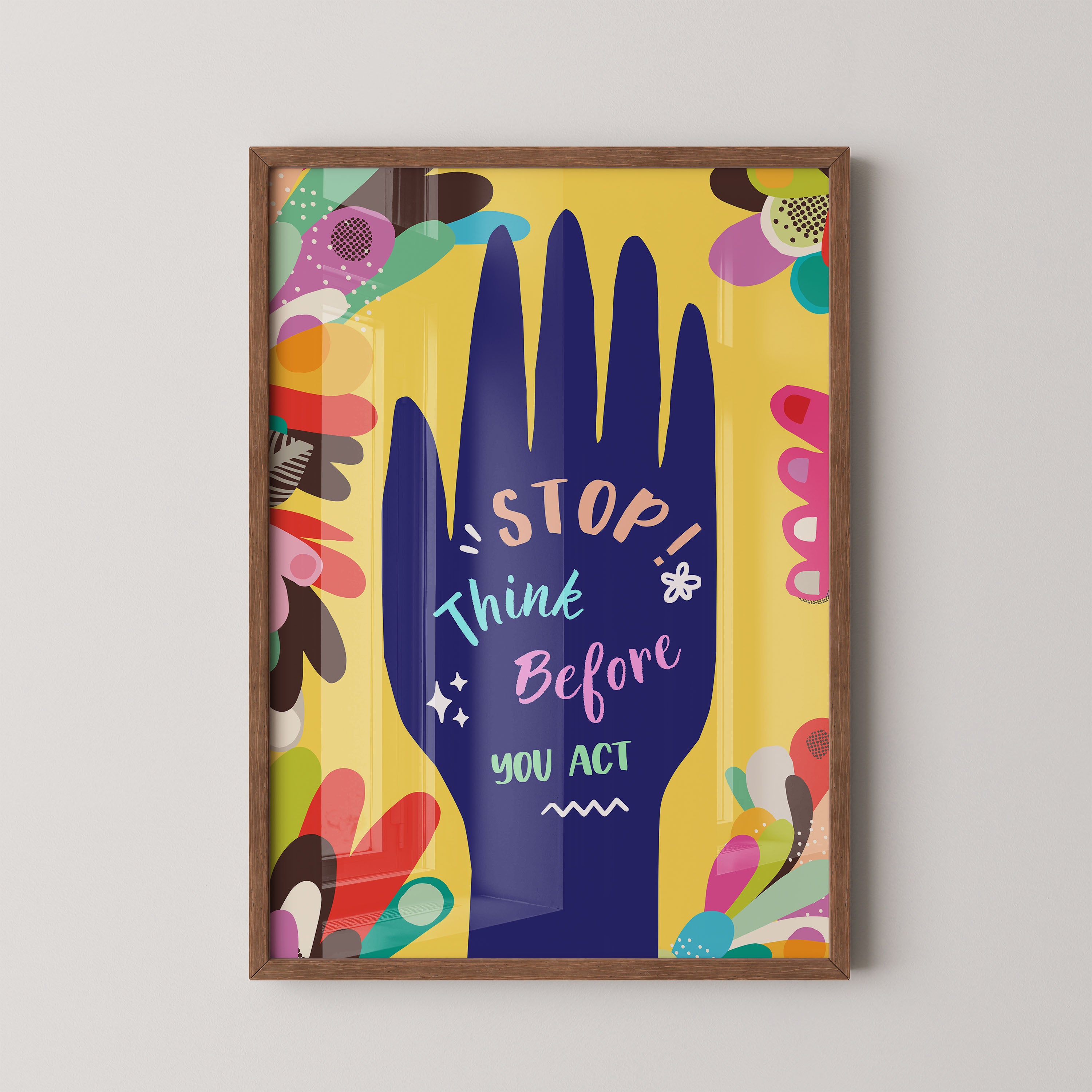 Stop – Think Before You Act Poster
