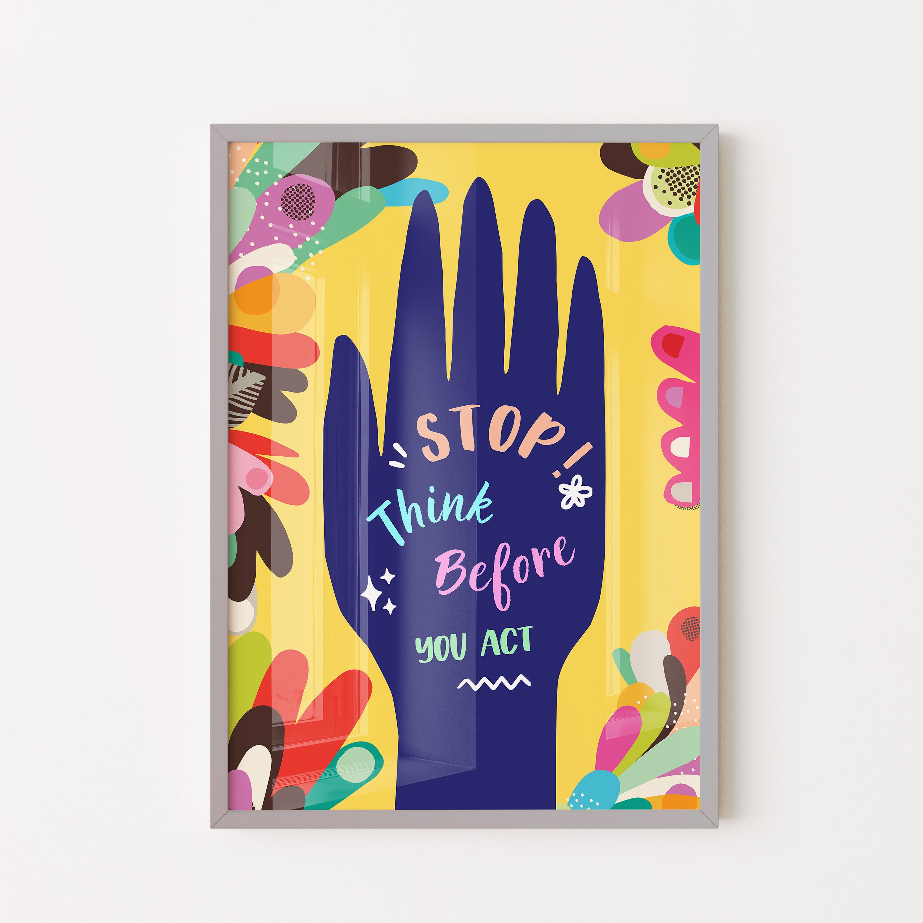 Stop – Think Before You Act Poster