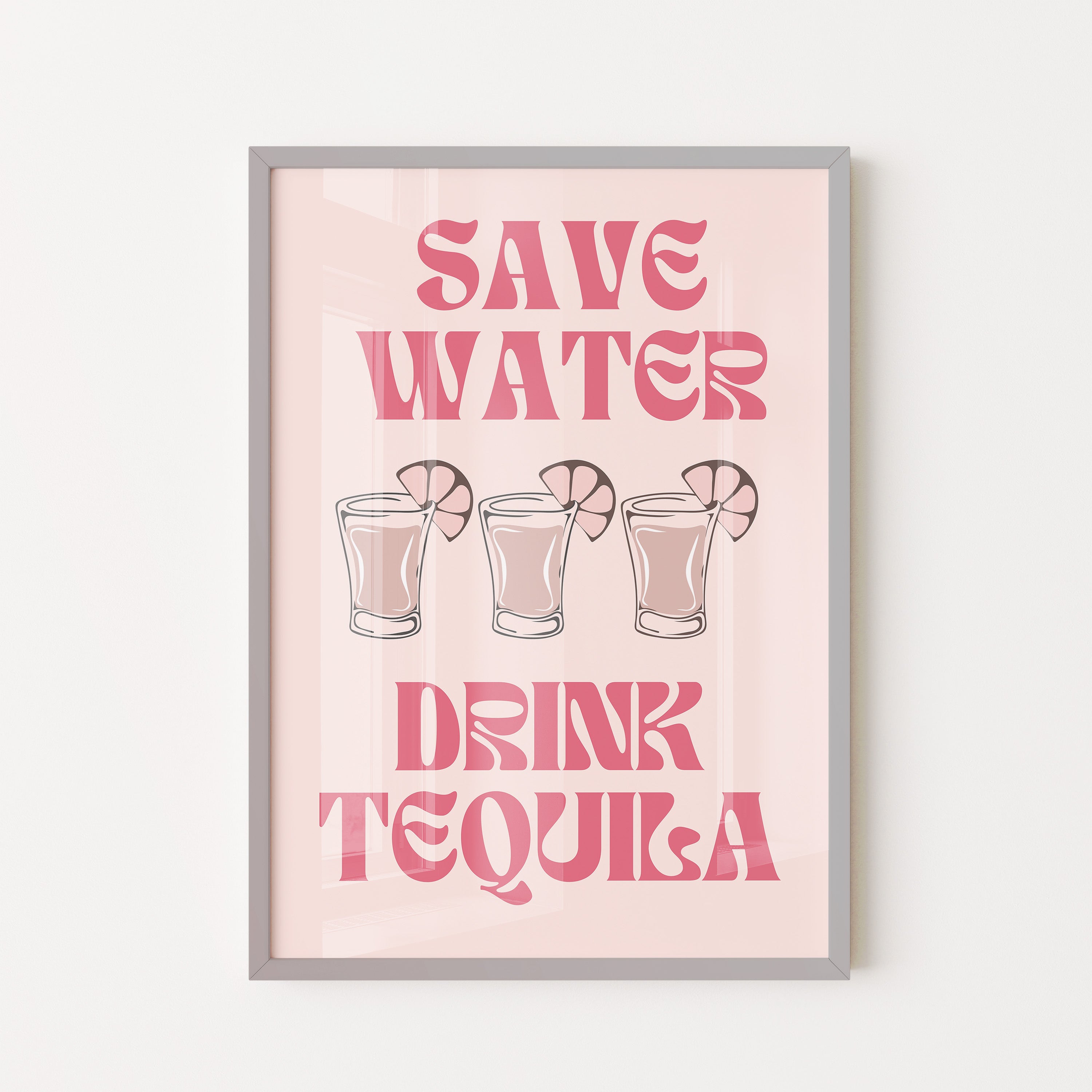 Save Water Drink Tequila Typography