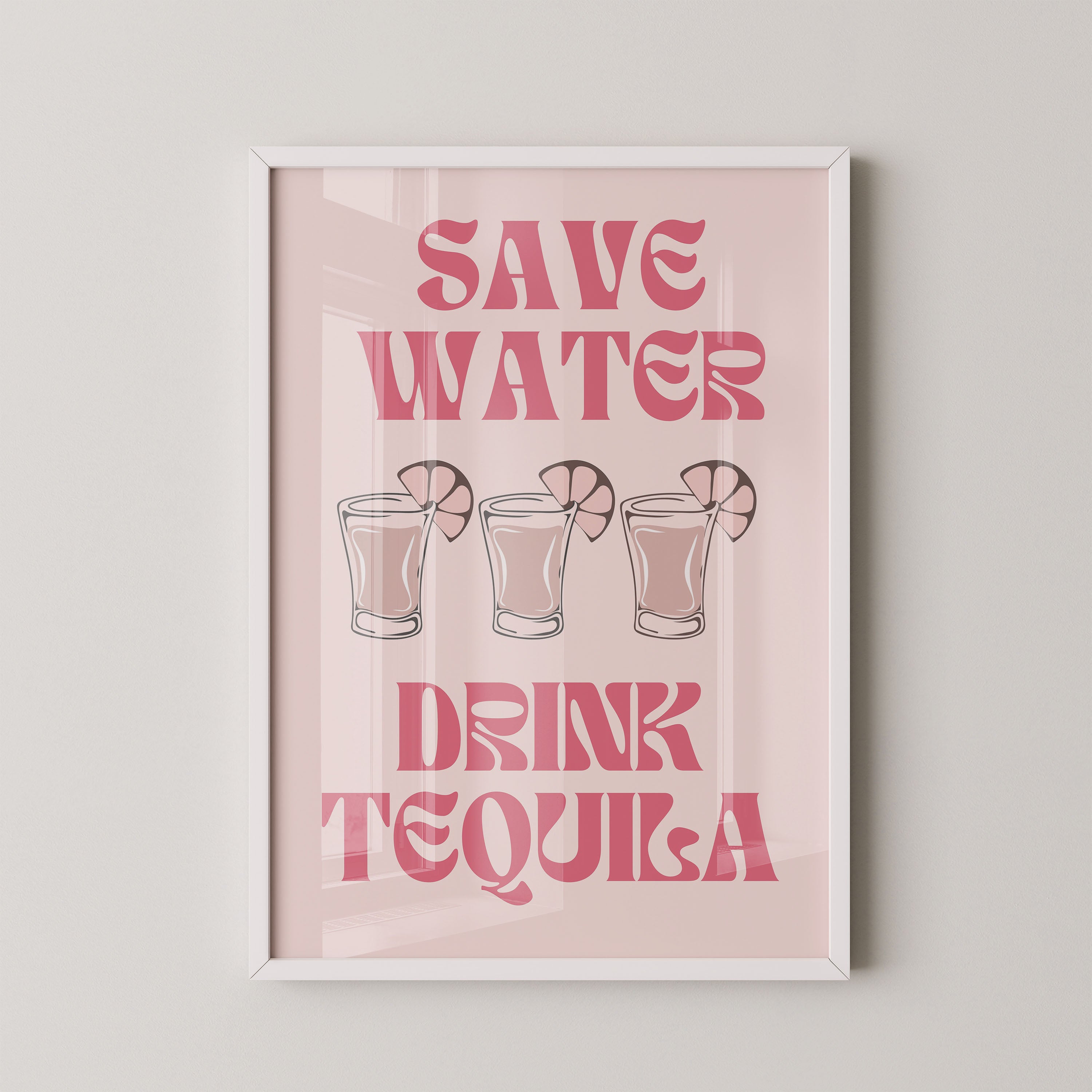 Save Water Drink Tequila Typography