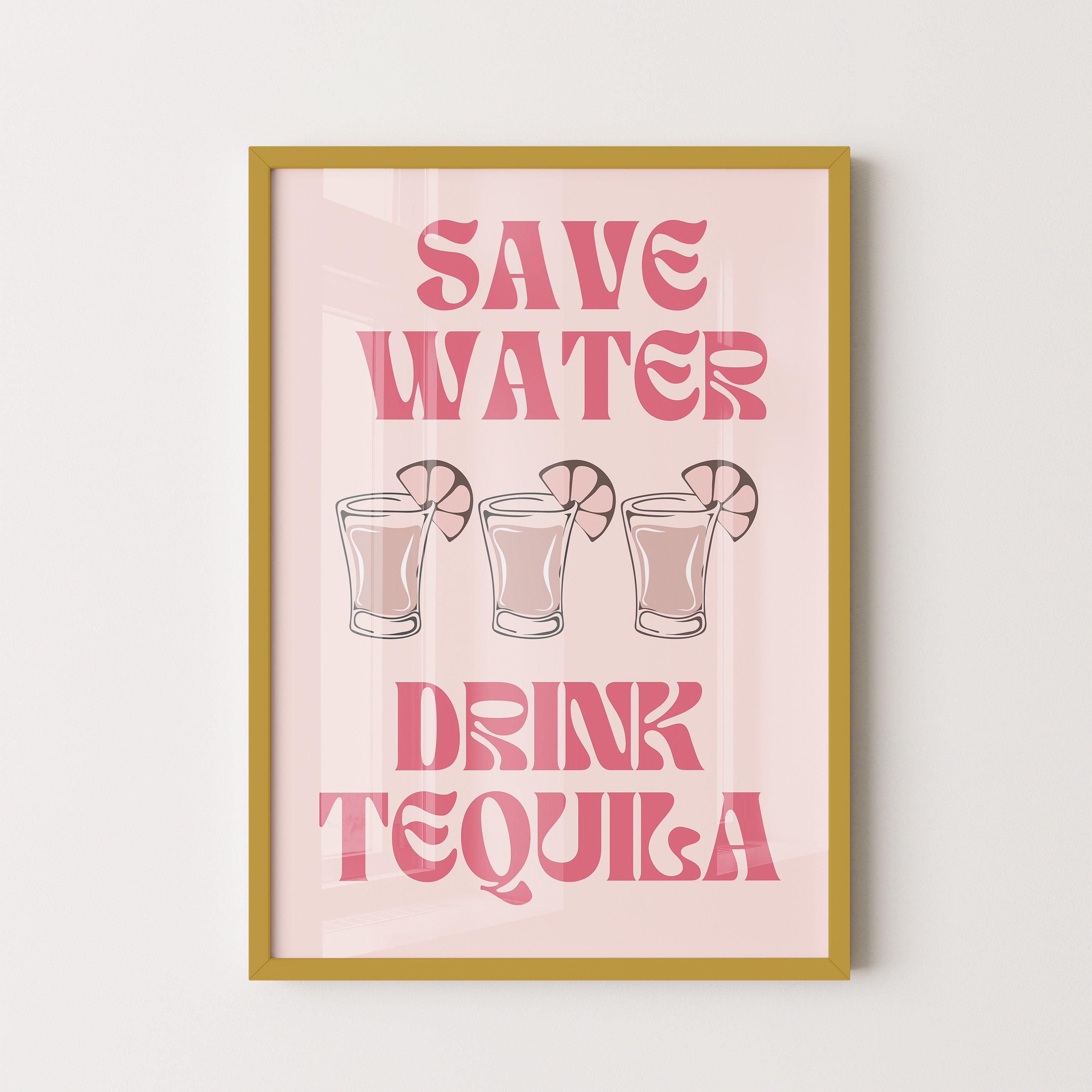 Save Water Drink Tequila Typography