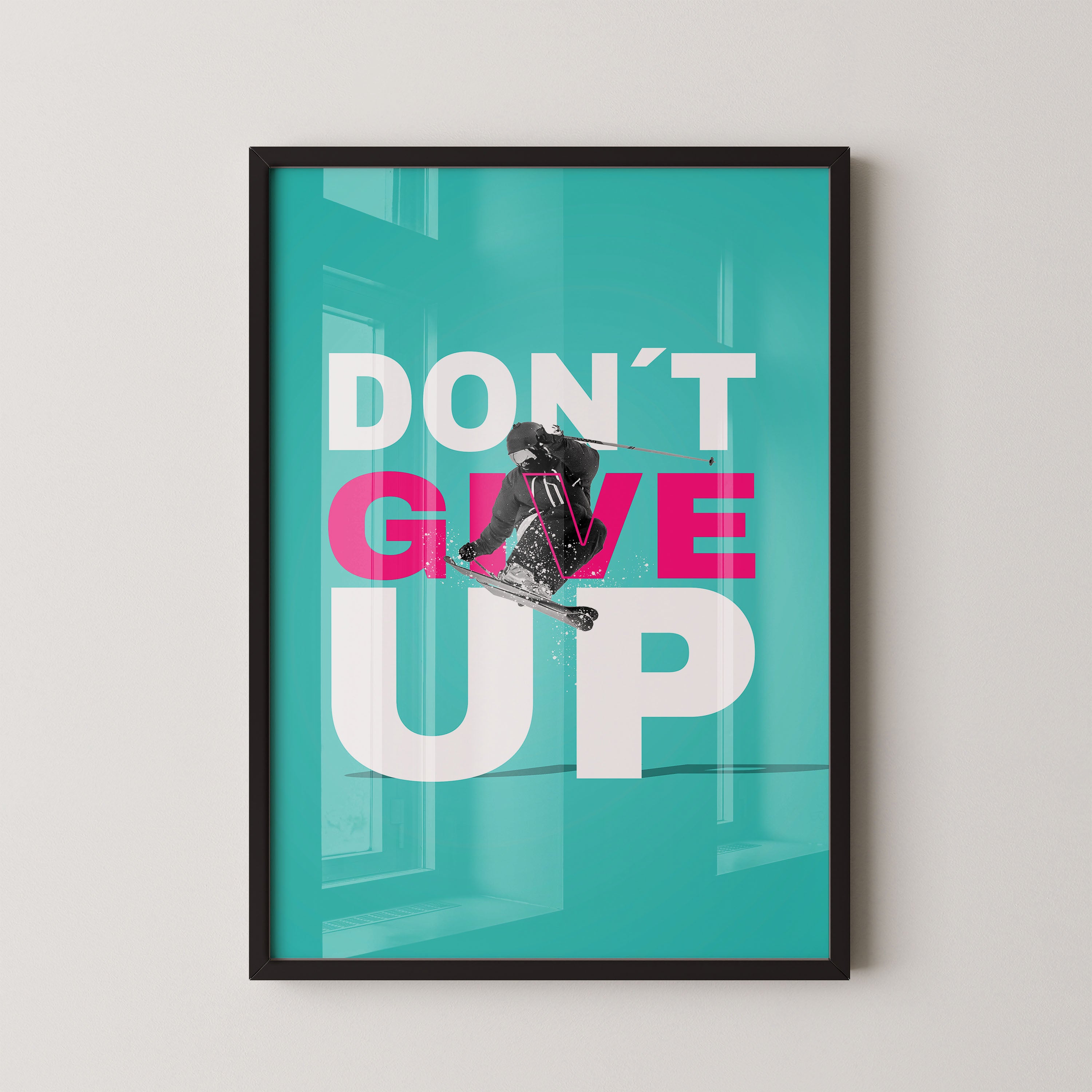Don’t Give Up – Ski Motivation Poster