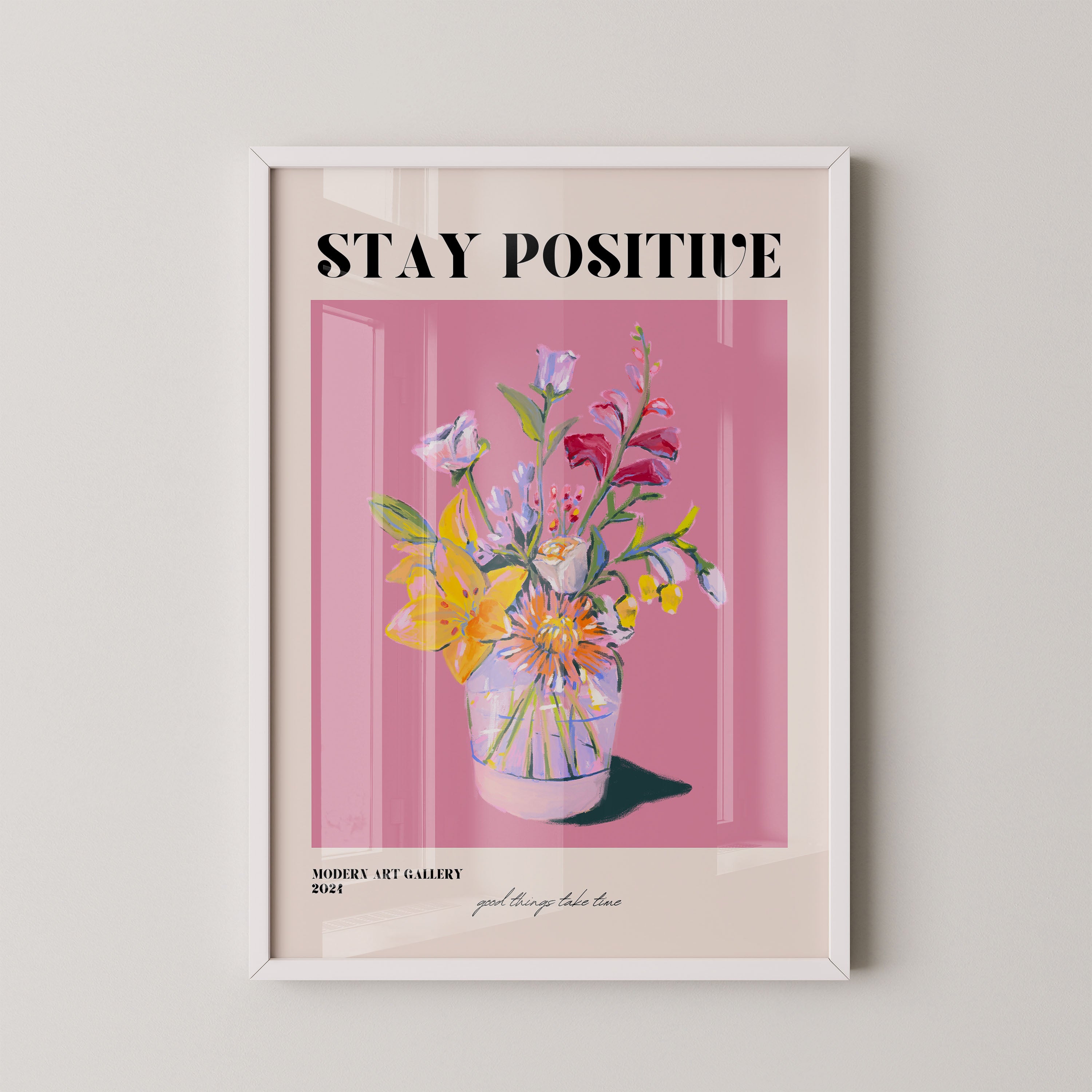Stay positive – floral art print