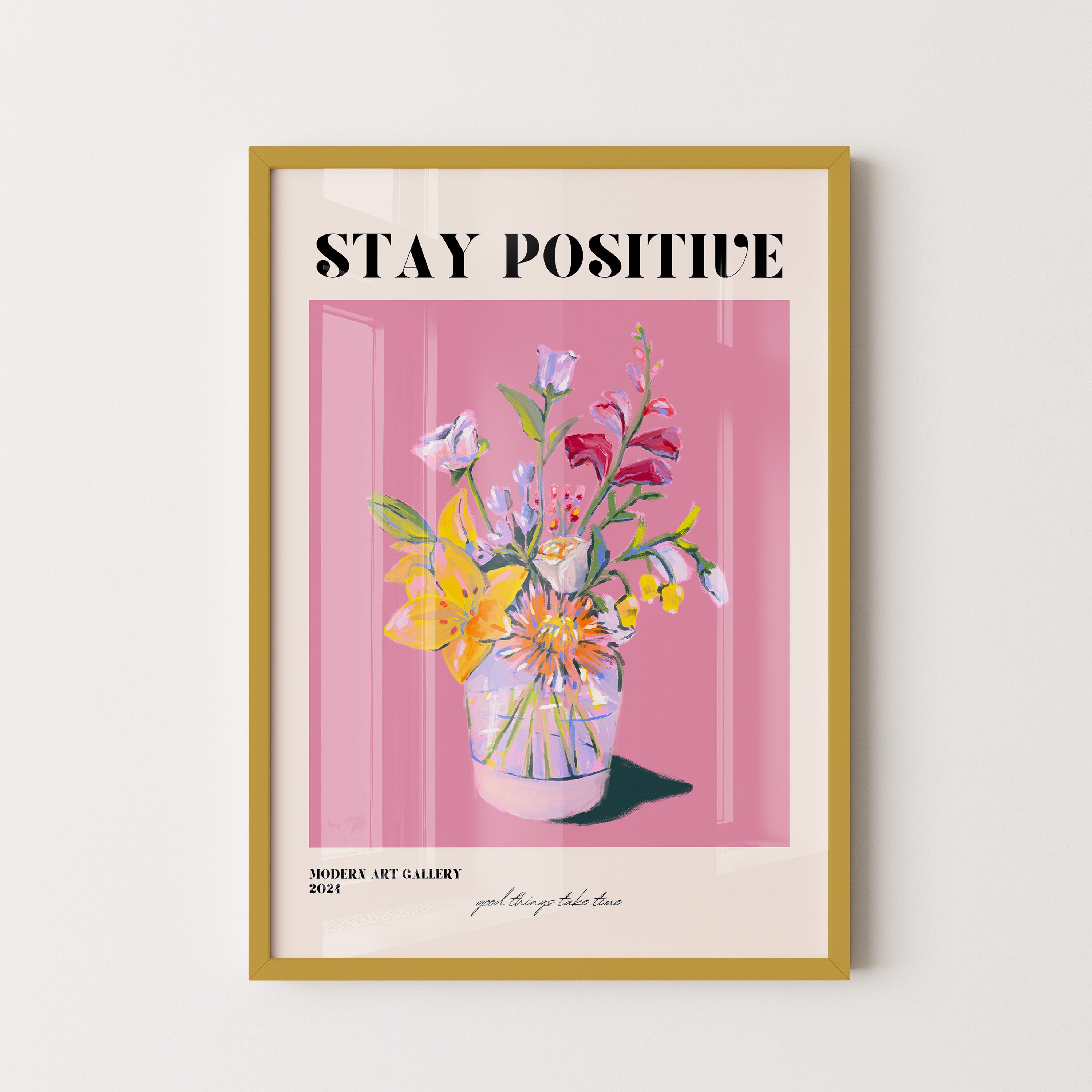 Stay positive – floral art print