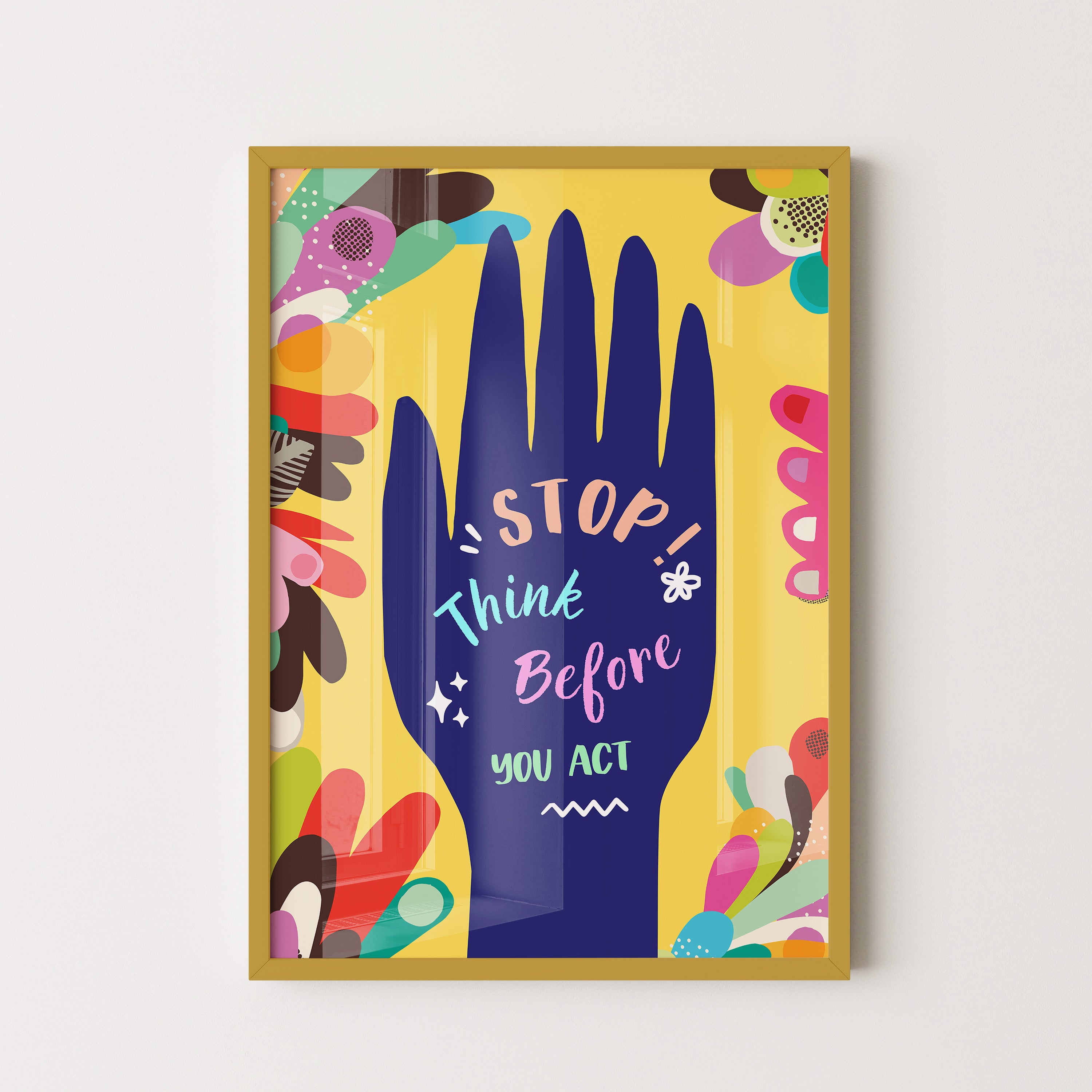 Stop – Think Before You Act Poster